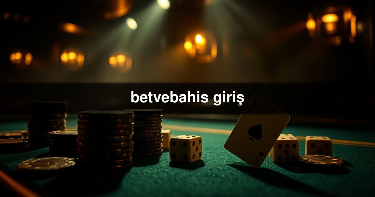 betvebahis giriş