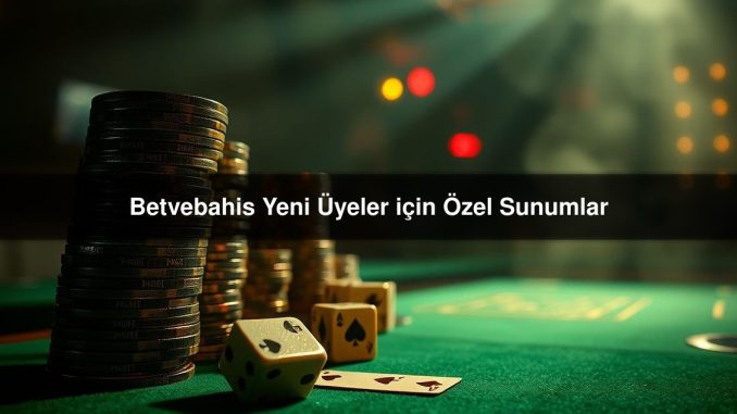 Betvebahis Yeni