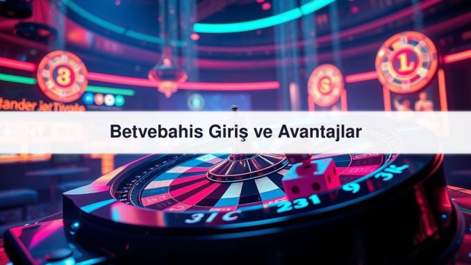 Betvebahis Giriş